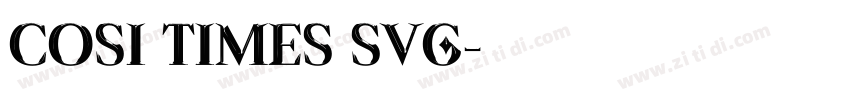 Cosi Times SVG字体转换